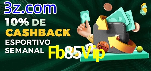 10% de bônus de cashback na Fb85Vip